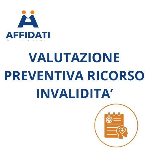 Valutazione Tecnico Preventiva Ricorso Invalidità Civile