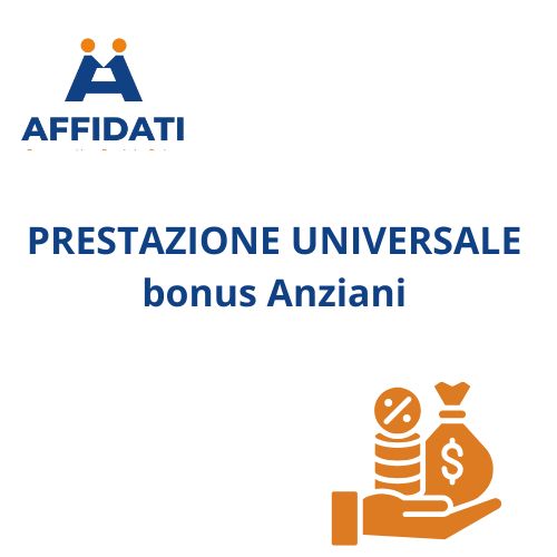 Prestazione Universale (“bonus anziani”)