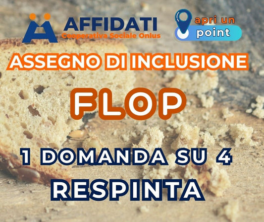 Assegno di inclusione flop: in arrivo modifiche ai requisiti. Una domanda su quattro è stata respinta!