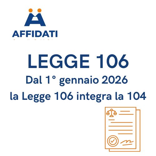 Lavoro e Fragilità - Arriva la Legge 106