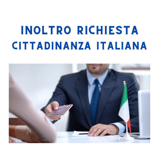 Inoltro richiesta cittadinanza italiana