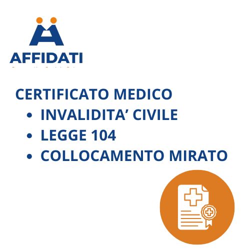 Certificato Medico per Invalidità Civile - L.104 - Collocamento Mirato