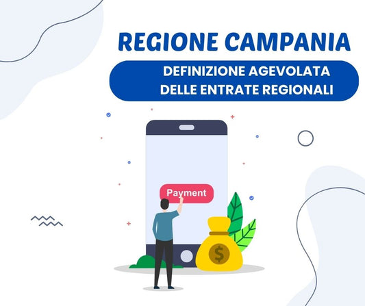 DEFINIZIONE AGEVOLATA DELLE ENTRATE REGIONALI CAMPANIA