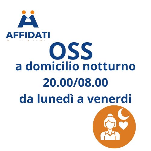 OSS a Domicilio Notturno 20.00/08.00 con Rinnovo Mensile